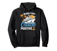 Cruise Ship Vacation Blood Type: Cruise Positive Pullover Hoodie