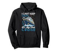 Cruise Ship Vacation I Can’t Keep Calm It’s My First Cruise Pullover Hoodie