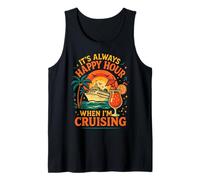 Cruise Ship Vacation It's Always Happy Hour When I'm Tank Top
