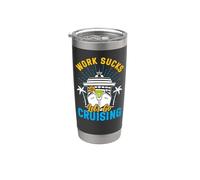 Cruise Ship Vacation Work Sucks Let's Go Cruising Stainless Steel Insulated Tumbler