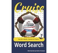 Cruise Ship Word Search Puzzle Book: Word Searches with Easy-to-Read Print about Cruises, Nautical Travel and More | 6x9 inches, 110 pages | 50+ Puzzles...