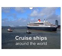 Cruise ships around the world (Wall Calendar 2026 DIN A4 landscape), CALVENDO 12 Month Wall Calendar: Full colour photographs of cruise ships in stunning locations around the world