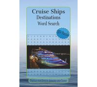 Cruise Ships Destinations Word Search Puzzles: Word Searches with Easy to Read Print about Cruise Ships Destinations, Ocean Vacations, Cruise Ports ... Gift for Vacations, Holidays and Relaxations.