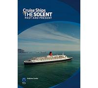 Cruise Ships of the Solent: Past and Present