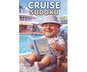 Cruise Sudoku: Over 100 Puzzles