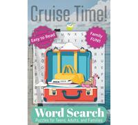 Cruise Time! Word Search Puzzle Book: Word Searches with Easy to Read Print for Family Fun about Cruiseships, Beach Vacation, Sealife, and More | 6x9 ... Gift for Vacations, Holidays, and Free Times