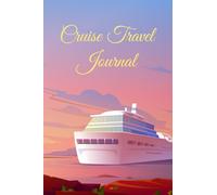 Cruise Travel Journal: A Retro Notebook for Travelers to Record Trip Activities on a Cruise Vacation