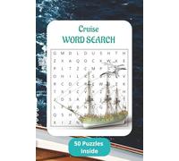 Cruise Word Search Book: Puzzles about Cruise Ships and Holidays | 6x9 inches, 75 pages | 50 Puzzles… Gift for Vacations, Holidays and Free Times