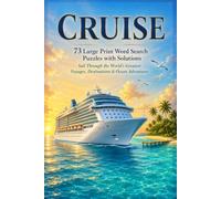 Cruise : Word search Puzzle Book: 73 Large Print Word Search Puzzles with Solutions for Cruise Lovers