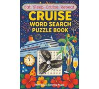 Cruise Word Search Puzzle Book: Enjoy easy to read word searches featuring cruise ships, sailing, ocean adventures and more! Sized at 6x9 inches, 495 ... vacations, holidays and leisure time.