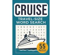 Cruise Word Search Puzzle Book: Travel-Size Word Searches for Teens & Adults • 55 Puzzles • Solutions Included • 6×9, 110 Pages