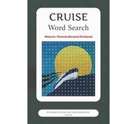 Cruise Word Search Puzzle Book: Word Search Book with Easy to Read Print about Cruise, Travel, Ship and More | 6x9 inches, 110 pages | 50+ Puzzles ... Gifts for Vacation, Holidays and Free Times