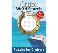Cruise Word Search Puzzle Book: Word Searches with Easy to Read Print about Vacations, Beach Travel, Relaxation, and More | 6x9 inches, 110 pages | ... Gifts for Vacations, Holidays, and Free Times