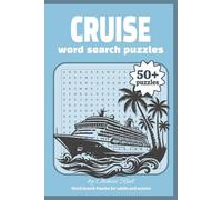 Cruise Word Search Puzzles: Word Search Puzzles about Cruises, Vacations and More | Easy to Read Print | 6x9 inches |112 pages | 50+ puzzles | for Adults and Seniors