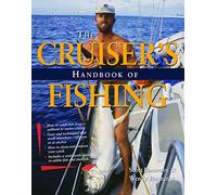 Cruisers Handbook of Fishing 2/E (INTERNATIONAL MARINE-RMP)