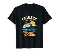 Cruises are My Favorite Vacation T-Shirt