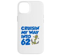 Cruisin' My Way Into 62 Anchor 62nd Birthday Cruise Case for iPhone 14 Plus