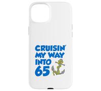 Cruisin' My Way Into 65 Anchor 65th Birthday Cruise Case for iPhone 15 Plus