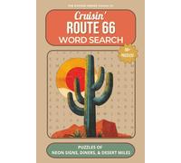 Cruisin' Route 66 Word Search - Puzzles of Neon Signs, Diners, & Desert Miles: A Nostalgic Road Trip Through Americana: 55 Themed Puzzles for Adults ... | Gift for Holidays, Vacations, Leisure Time