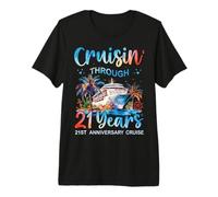 Cruisin Through 21 Years 21st Anniversary Cruise Trip Couple Premium T-Shirt