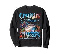 Cruisin Through 21 Years 21st Anniversary Cruise Trip Couple Sweatshirt