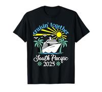 Cruisin Together South Pacific Funny Couples Cruise 2025 T-Shirt