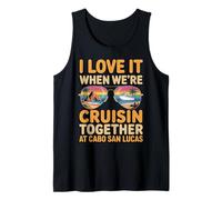 Cruisin Together Summer Mexican Mexico Cruise Cabo San Lucas Tank Top