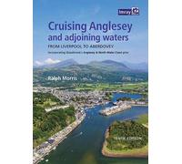 Cruising Anglesey and Adjoining Waters : From Liverpool to Aberdovey