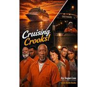 "Cruising Crooks!"