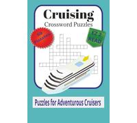 Cruising Crossword Puzzles for Adventurous Cruisers: 50 Fun Cruise-Themed Activity Puzzles with Complete Answer Keys and an Onboard Memory Tracker Portfolio | Lightweight 6x9 Travel Size