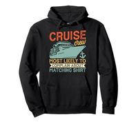 Cruising Cruise Crew Most Likely to Complain About Matching Pullover Hoodie