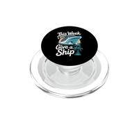 Cruising Design For Cruise Ship Lovers - Don't Give A Ship PopSockets PopGrip for MagSafe