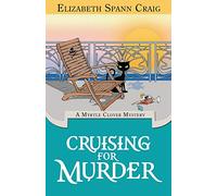 Cruising for Murder: A Myrtle Clover Cozy Mystery: Volume 10