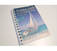 Cruising Guide to the Florida Keys: With Florida West Coast Supplement