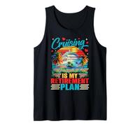Cruising in My Retirement Plan Cruise Squad Summer Vacation Tank Top