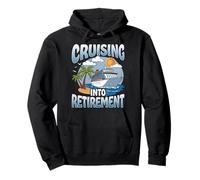 Cruising into Retirement Cruise Vacation Party Cruiser Gifts Pullover Hoodie