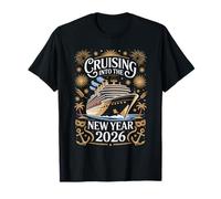 Cruising Into The New Year 2026 Cruise Ship Happy New Year T-Shirt