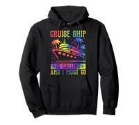 Cruising Lover Cruiser Cruise Ship Is Calling and I Must Go Pullover Hoodie
