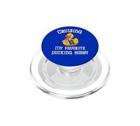 Cruising My Favorite Ducking Hobby Cruise Duck Pun Fun PopSockets PopGrip for MagSafe