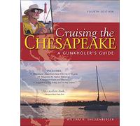 Cruising the Chesapeake: A Gunkholers Guide, 4th Edition (INTERNATIONAL MARINE-RMP)