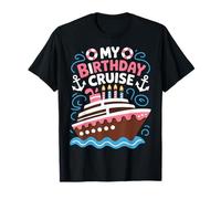 Cruising The Seas My Birthday Cruise Boat Life T-Shirt