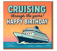 Cruising Through the Years Happy Birthday Card - Cruise Ship Pun, Nautical Theme, Fun Greeting for Travel Lovers