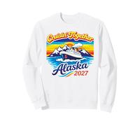 Cruising Together Alaska 2027 Glacier Sunset Wilderness Trip Sweatshirt