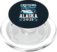 Cruising Together Family Matching Cruise Trip Alaska 2026 PopSockets PopGrip for MagSafe