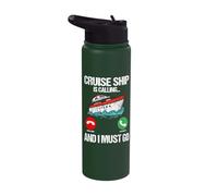 Cruising Vacation is Calling Tourist Cruise Ship Passenger Stainless Steel Insulated Water Bottle
