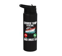 Cruising Vacation is Calling Tourist Cruise Ship Passenger Stainless Steel Insulated Water Bottle