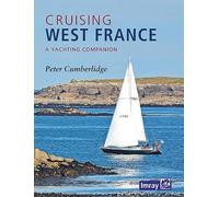 Cruising West France: A Yachting Companion