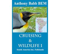 Cruising & Wildlife 1: South America inc. Falklands