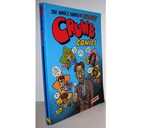 Crumb Family Comics: The Whole Family Is Crazy!