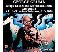 Crumb: Songs, Drones and Refrains of Death / Apparition / A Little Suite for Christmas, A.D. 1979